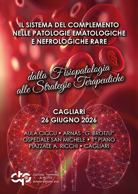 Il Sistema del Complemento nelle Patologie Ematologiche e Nefrologiche Rare: dalla Fisiopatologia alle Strategie Terapeutiche  - Cagliari, 26 Giugno 2026